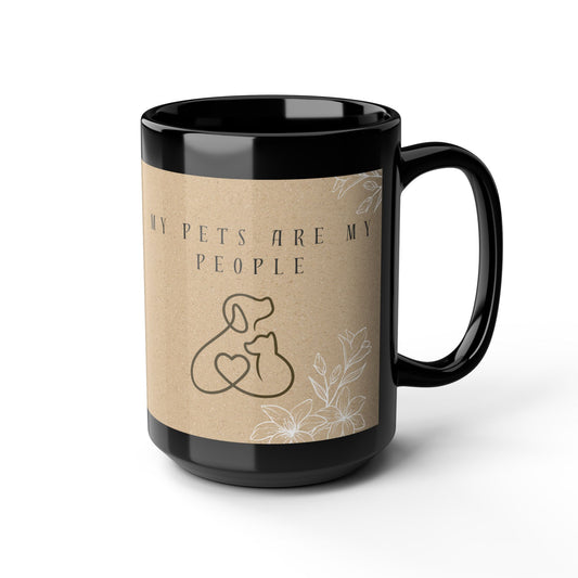 My Pets Are My People Black Mug — Cute Minimalist Pet Lovers Coffee Cup (15oz)
