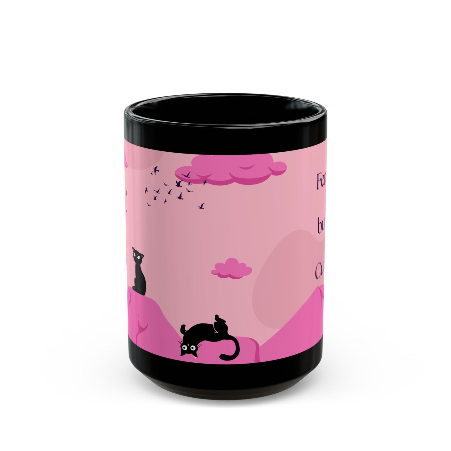 "Feral but Cute" Mug — Pink Cat Silhouette Coffee Cup ( 15oz)