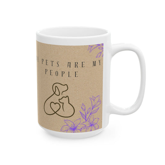 My Pets are My People - Floral Pet Lover Ceramic Mug (15oz)